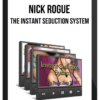 Nick Rogue – The Instant Seduction System