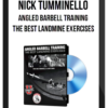 Nick Tumminello – Angled Barbell Training: The BEST Landmine Exercises Course