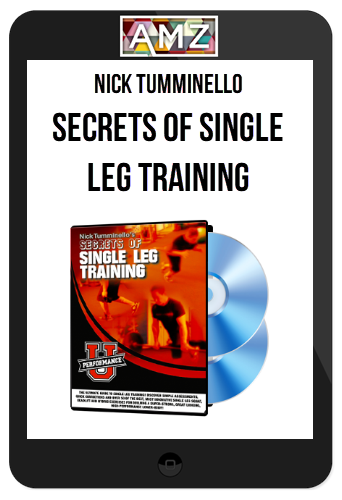 Nick Tumminello – Secrets of Single Leg Training