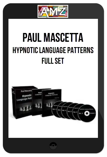 Paul Mascetta – Hypnotic Language Patterns Full Set