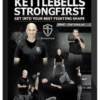 Pavel Tsatsouline – Kettlebells StrongFirst