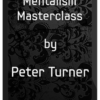 Peter Turner – Mentalism Masterclass Vol 1-11