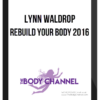 Lynn Waldrop – Rebuild Your Body 2016 – Skeletal System