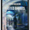 Sapien Medicine – Booted Bhoots