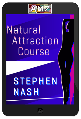 Stephen Nash – The Natural Attraction Coaching Program