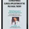 Stephen Porges – Clinical Applications of the Polyvagal Theory