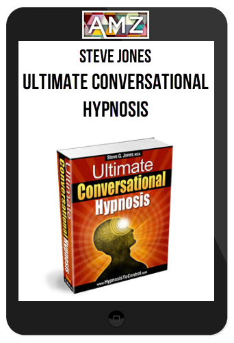 Steve Jones – Ultimate Conversational Hypnosis