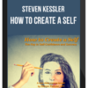 Steven Kessler - How to Create a Self