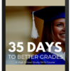 StudyRight – 35 Days to Better Grades: A High School Study Skills Course