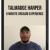 Talmadge Harper – 5 Minute Orgasm Experience