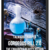 Talmadge Harper – Gorgeous Pill 2.0 – The Enhanced Beauty Potion