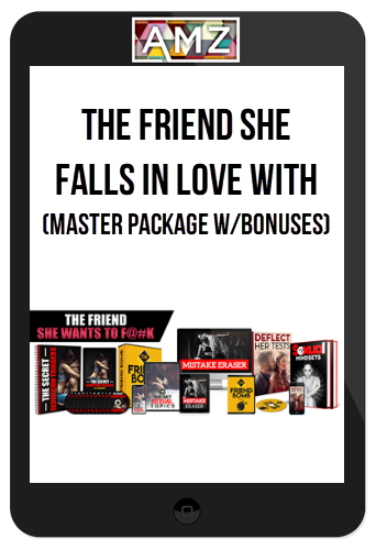 The Friend She Falls In Love With (Master Package with Bonuses)