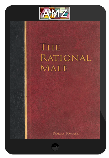 Rollo Tomassi – The Rational Male