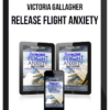 Victoria Gallagher – Release Flight Anxiety