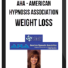 AHA – American Hypnosis Association – Weight Loss