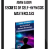 Adam Eason – Secrets of Self-Hypnosis Masterclass 23 CD Complete