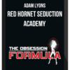 Adam Lyons – Red Hornet Seduction Academy