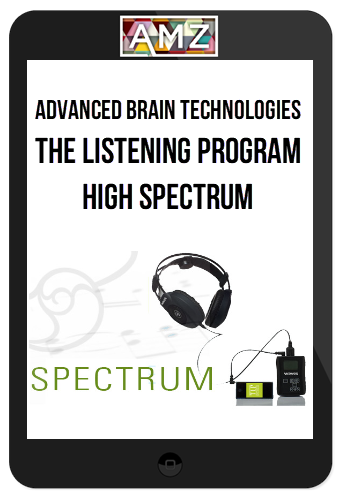 Advanced Brain Technologies – The Listening Program – High Spectrum