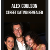 Alex Coulson – Street Dating Revealed