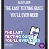 Alex Leon – The Last Texting Guide You'll Ever Need