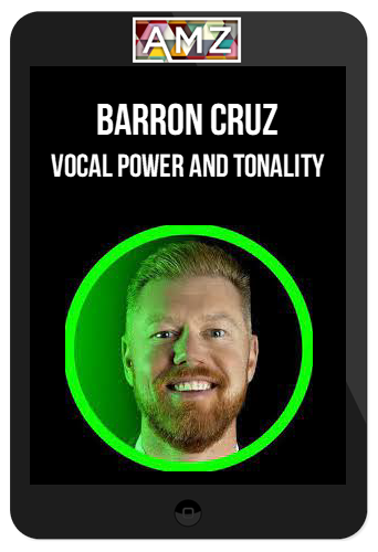 Barron Cruz – Vocal Power and Tonality