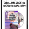 Carollanne Crichton – Healing Stone Massage Therapy