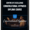 Centre of Excellence – Conversational Hypnosis Diploma Course