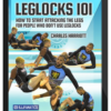 Charles Harriott – Leglocks 101