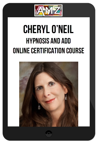 Cheryl O'Neil – Hypnosis and ADD