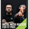 Clean Health – Social Media Mastery for Fitness Professionals