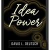 David Deutsch – Idea Power