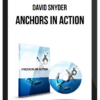 David Snyder – Anchors In Action