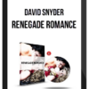 David Snyder – Renegade Romance