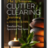 Denise Linn – The Ultimate Clutter Clearing Journey