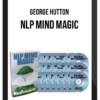 George Hutton – NLP Mind Magic