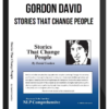 Gordon David – Stories That Change People