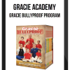 Gracie Academy – Gracie Bullyproof Program