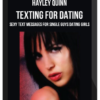 Hayley Quinn – Texting For Dating: Sexy Text Messages For Single Guys Dating Girls