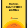 Headspace – 365 Days of Guided Meditation