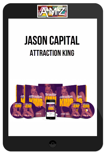 Jason Capital – Attraction King