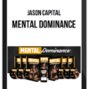 Jason Capital – Mental Dominance