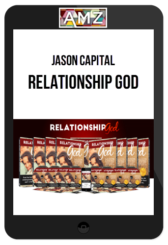 Jason Capital – Relationship God