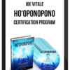 Joe Vitale – Ho’oponopono Certification Program