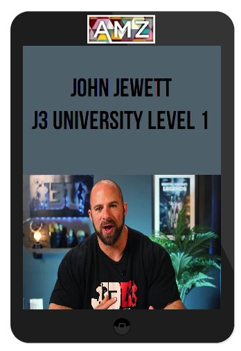 John Jewett – J3 University Level 1