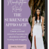 Juliette Kristine – The Surrender Approach