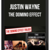 Justin Wayne – The Domino Effect