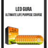 Leo Gura – Ultimate Life Purpose Course