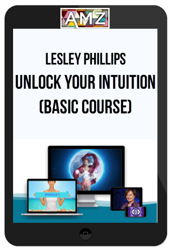 Lesley Phillips – Unlock Your Intuition (Basic Course)