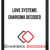 Love Systems – Charisma Decoded