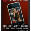 Love Systems – The Ultimate Guide to Text and Phone Game
